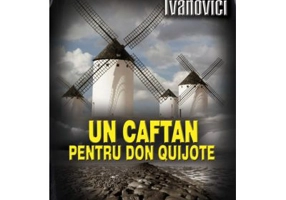 Un caftan pentru Don Quijote - Victor Ivanovici