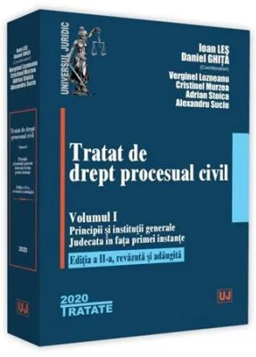 Tratat de drept procesual civil. Volumul I. Editia a 2-a