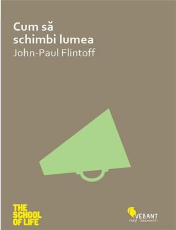 Cum sa schimbi lumea
