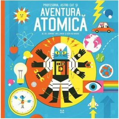 Profesorul Astro Cat si Aventura Atomica