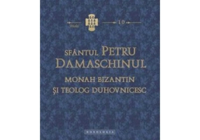 Sfantul Petru Damaschinul, monah bizantin si teolog duhovnicesc - Greg Peters