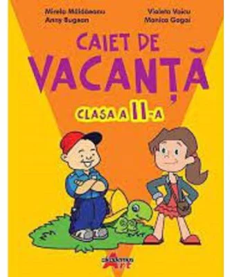 Caiet de vacanta pentru clasa a 2-a. Exercitii, probleme si jocuri variate - Mirela Maldaeanu