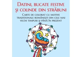Datini, bucate festive si colinde din strabuni - Mihaela Grosan