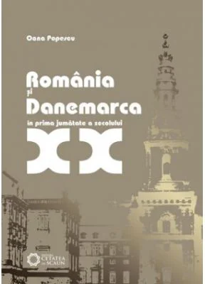 Romania si Danemarca in prima jumatate a secolului 20