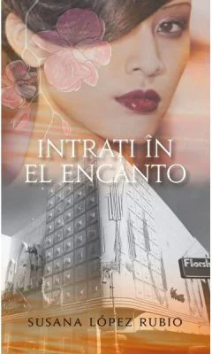 Intrati in El Encanto - Susana Lopez Rubio