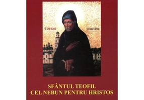 Sfantul Teofil cel nebun pentru Hristos. Viata si acatistul - Vladimir Znosko