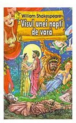 Visul unei nopti de vara - William Shakespeare