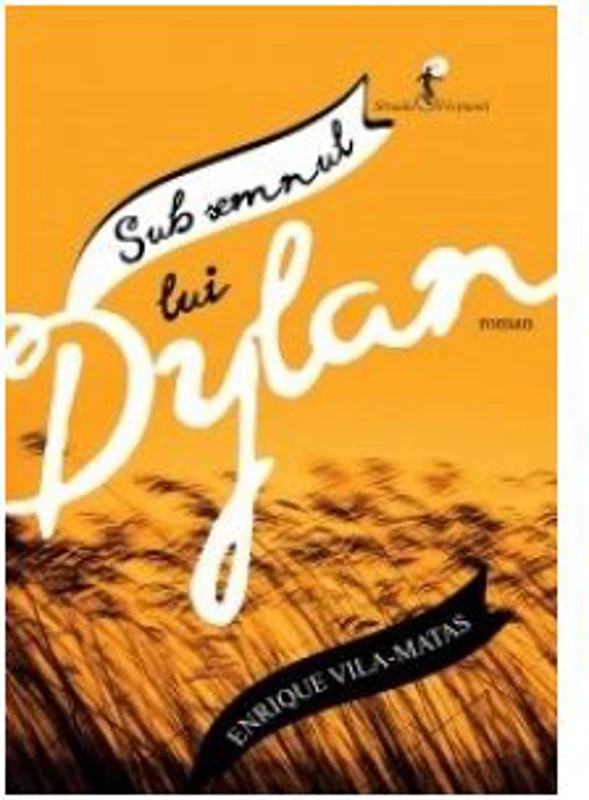 Sub semnul lui Dylan
