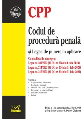 Codul de procedura penala si Legea de punere in aplicare - Petrut Ciobanu