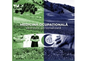 Medicina ocupationala. Abordare personalizata - Horatiu Moldovan