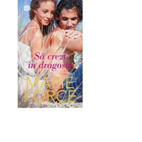 Sa crezi in dragoste