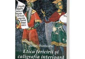 Etica fericirii si caligrafia interioara