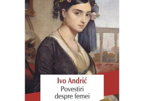 Povestiri despre femei - Ivo Andric