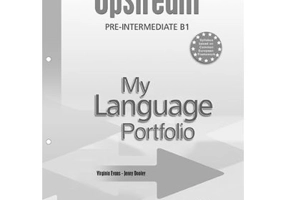 Curs limba engleza Upstream Pre-Intermediate My Language Portfolio - Virginia Evans, Jenny Dooley