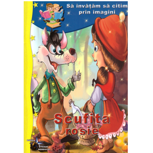 Scufita Rosie. Sa invatam sa citim prin imagini