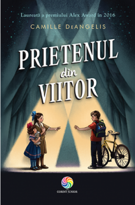 Prietenul din viitor - Camille DeAngelis