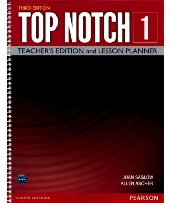 Top Notch 3e Level 1 Teacher's Edition and Lesson Planner - Joan Saslow