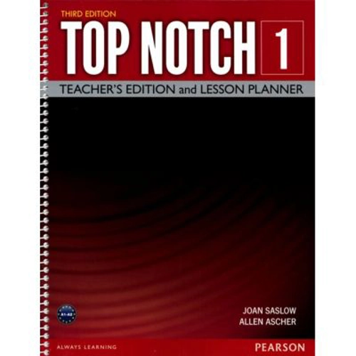 Top Notch 3e Level 1 Teacher's Edition and Lesson Planner - Joan Saslow