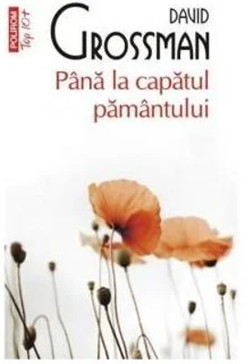 Pana la capatul Pamantului - David Grossman