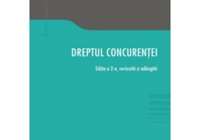 Dreptul concurentei. Editia a 2-a - Adriana Almasan