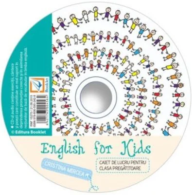 CD audio English for kids, clasa pregatitoare - Cristina Mircea