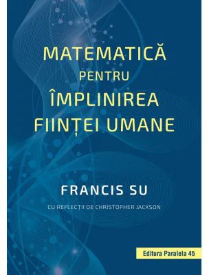 Matematica pentru implinirea fiintei umane - Francis Su
