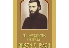 Din invataturile Parintelui Arsenie Boca