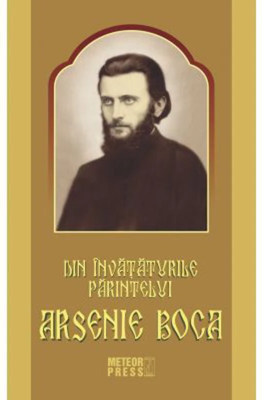 Din invataturile Parintelui Arsenie Boca