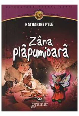 Zana plapumioara - Katharine Pyle
