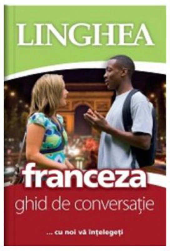 Franceza. Ghid de conversatie