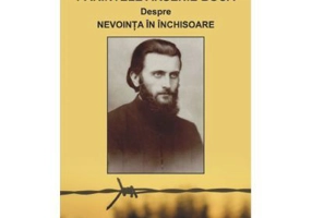 Parintele Arsenie Boca. Despre nevointa in inchisoare