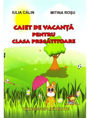 Caiet de vacanta pentru clasa pregatitoare