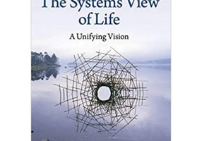 The Systems View of Life: A Unifying Vision - Fritjof Capra, Pier Luigi Luisi