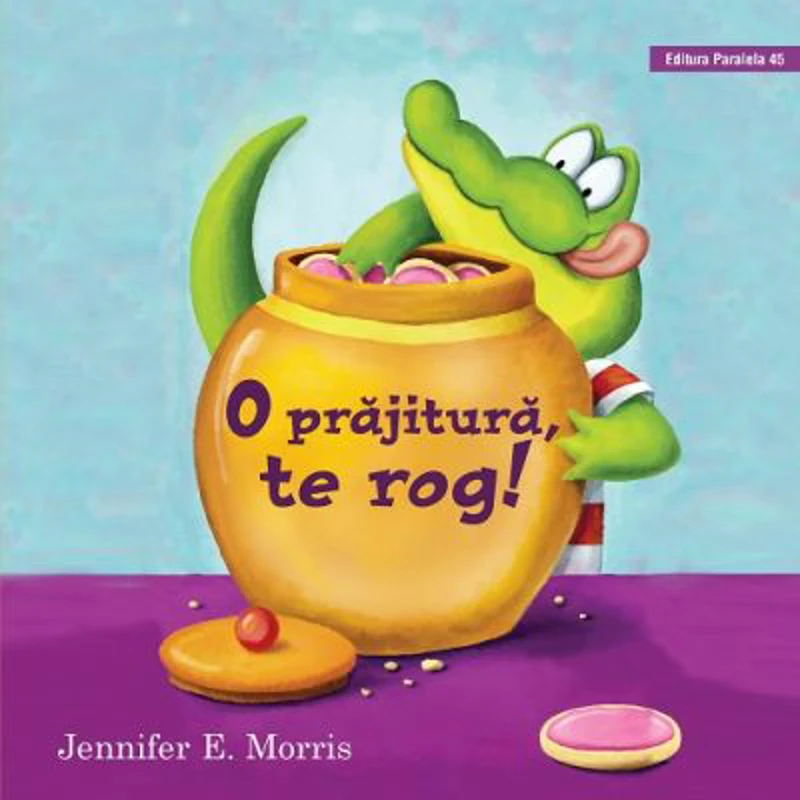 O prajitura, te rog!