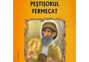 Pestisorul fermecat. Poveste - Fratii Grimm, ilustratii Adrian Cerchez