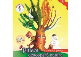 Piticot descopera natura 5-6 ani. Domeniul Stinte - Adina Grigore