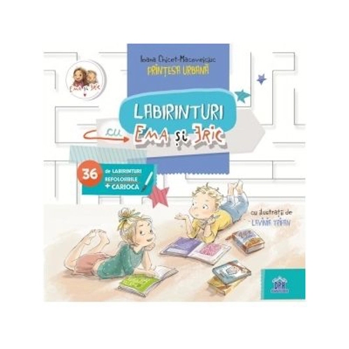 Labirinturi cu Ema si Eric