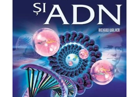 Gene si ADN - Richard Walker