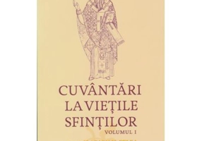 Cuvantari la vietile sfintilor, 1 - Ilarion V. Felea