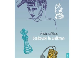 Ceaikovski la walkman (Prima dragoste) - Andrei Dosa