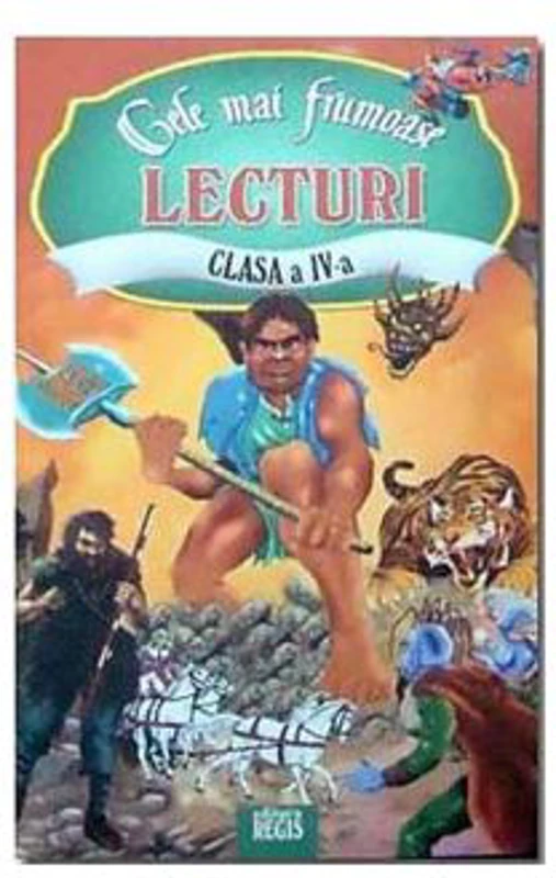 Cele mai frumoase lecturi ale copilariei Clasa a 4-a