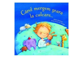 Cand mergem seara la culcare... - Marina Rachner, Anne-Kristin zur Brugge