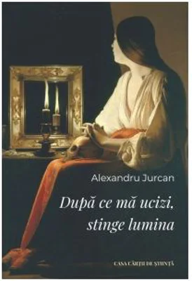 Dupa ce ma ucizi, stinge lumina