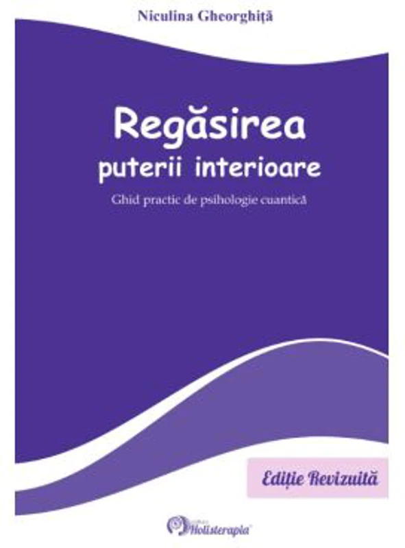 Regasirea puterii interioare - Niculina Gheorghita