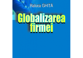 Globalizarea firmei - Raluca Ghita