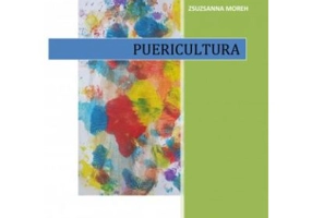 Puericultura - Amalia Fagarasan, Carmen Duicu, Zsuzsanna Moreh