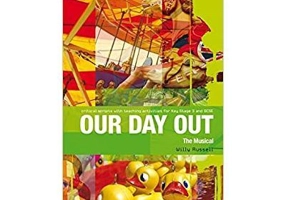 Our Day Out. Improving Standards in English through Drama at Key Stage 3 and GCSE. Critical Scripts - Willy Russell