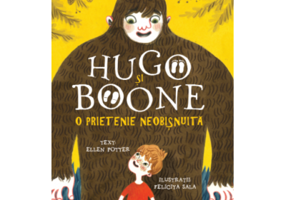 Hugo si Boone. O prietenie neobisnuita. Campion la citit (nivelul 6) - Ellen Potter