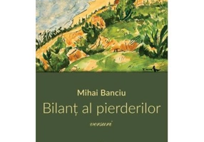 Bilant al pierderilor - Mihai Banciu