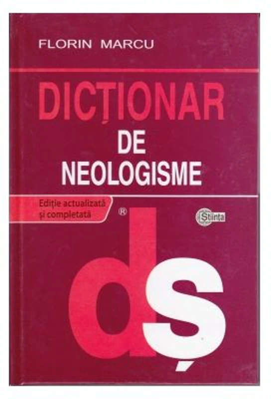 Dictionar de neologisme - Florin Marcu